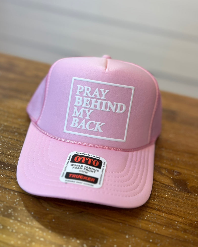 PRAY BEHIND MY BACK