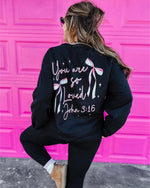 " You are so loved "Sweatshirt John 3:16