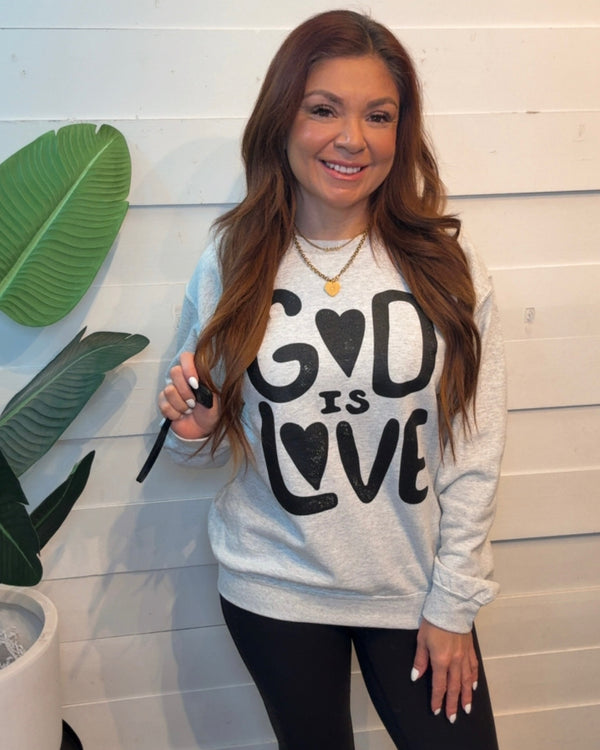God is Love sweatshirt